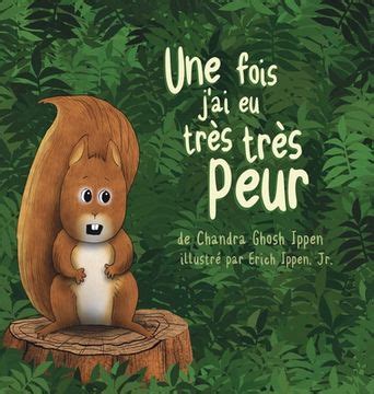 Libro Une Fois J Ai Eu Tr S Tr S Peur En Franc S De Ippen Chandra