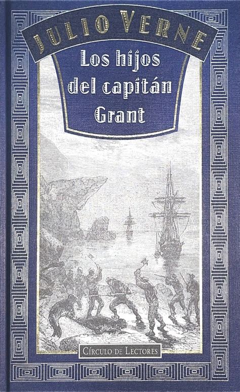 Los hijos del capitán Grant by Jules Verne Goodreads