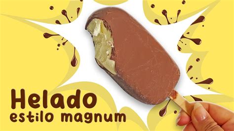 BOMBON HELADO TIPO MAGNUM CASERO SIN MÁQUINA HELADERA RECETA CON KARLA