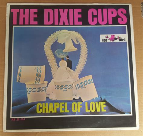 The Dixie Cups – Chapel Of Love (1964, Vinyl) - Discogs