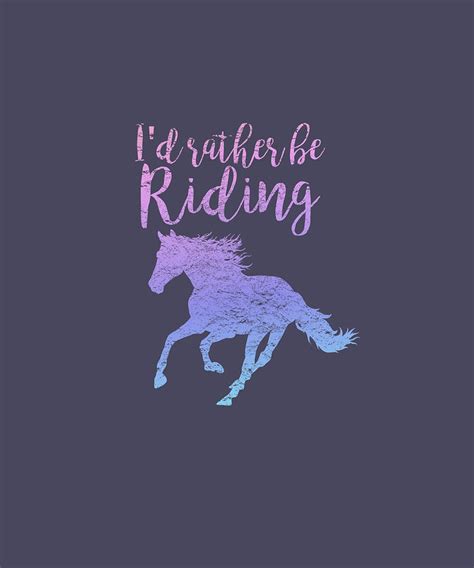 Id Rather Be Riding Horses Horseback Equestrian Rider Girl Long Sleeve