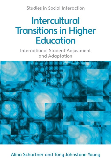 Intercultural Transitions In Higher Education International Student