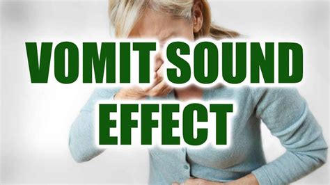 Vomit Sound Effects Puke Sound Effects Retch Sound Effects Youtube