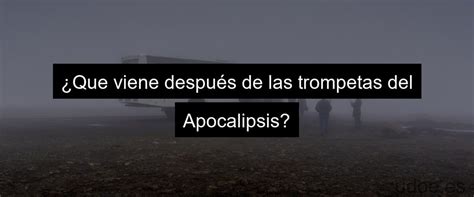 Trompetas del Apocalipsis una visión en Wikipedia UDOE