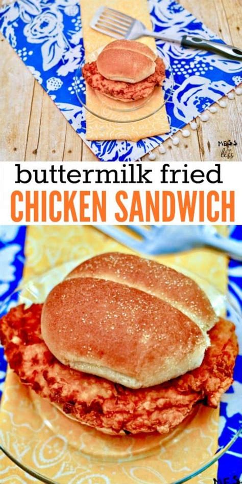 Buttermilk Fried Chicken Sandwich Recipe - Mess for Less