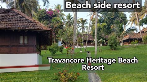 Travancore Heritage Resort Beach Side Resort Cliff Top Resort Best