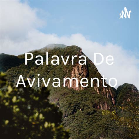 Palavra De Avivamento Podcast On Spotify