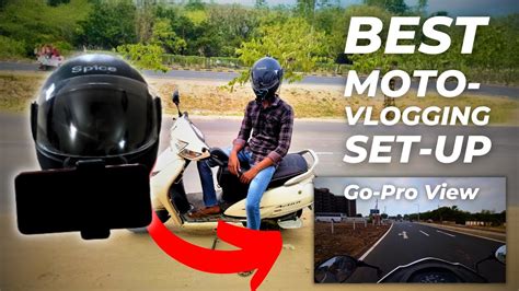 Best Moto Vlogging Setup Under Rs Activa Moto Vlogging Setup