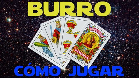 Aprende C Mo Jugar Al Burro Con La Baraja Espa Ola Reglas Y