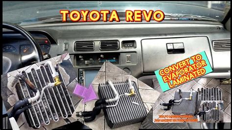 PAANO MAG CONVERT NG EVAPORATOR LAMINATED PARA SA TOYOTA REVO