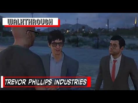 Grand Theft Auto 5 Gameplay Walkthrough Trevor Phillips Industries