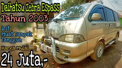 Harga Mobil Daihatsu Zebra Espass Tahun Kelebihan Dan Kekurangan