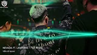 NEVADA ft LANTERNS THEREON REMIX NHẠC HOT TIK TOK Chords Chordify