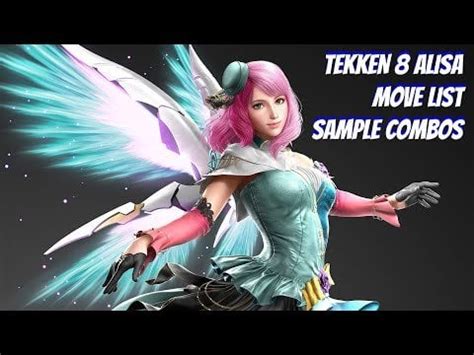 Tekken 8 Alisa Move List and Sample Combos : r/Tekken