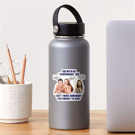 Myth Of Consensual Sex Watcha Doin Jesus Saw That Voyeur Funny Meme Sticker For Sale By