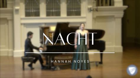 Nacht from Berg s Sieben frühe Lieder Hannah Noyes YouTube