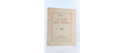 AYME Le Puits Aux Images Edition Originale Edition Originale