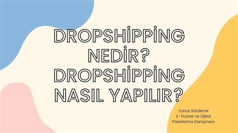 Dropshipping Nedir Dropshipping Nas L Yap L R Yunus S Zdemir