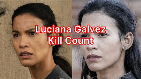 Luciana Galvez Kill Count 2023 Fear The Walking Dead YouTube