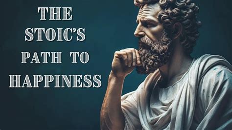 The Stoic Path To Happiness Navigating Life S Storms With Grace YouTube