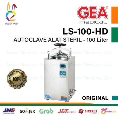 Jual GEA LS 100 HD AUTOCLAVE ALAT STERIL Shopee Indonesia