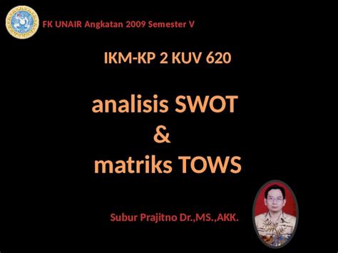 Pptx Swot Tows Dr Subur Dokumen Tips