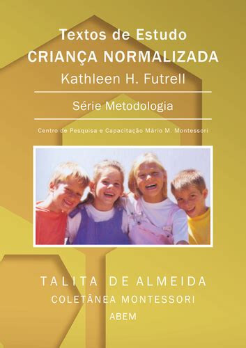 Criança Normalizada Montessori Brasil