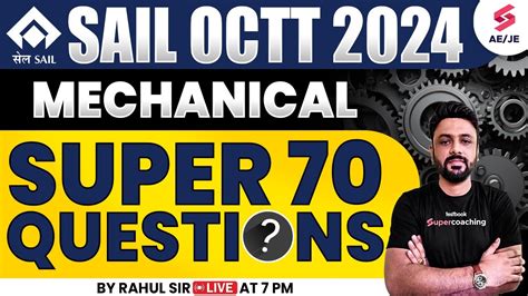 SAIL OCTT 2024 Mechanical Questions SAIL OCTT Super 70 Questions