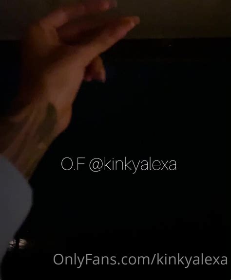 Kinkyalexa Una Experiencia Nica Xxx Onlyfans Porn Videos CamStreams Tv