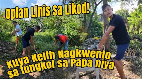 Kuya Keith Nagkwento Tungkol Sa Papa Niya Youtube