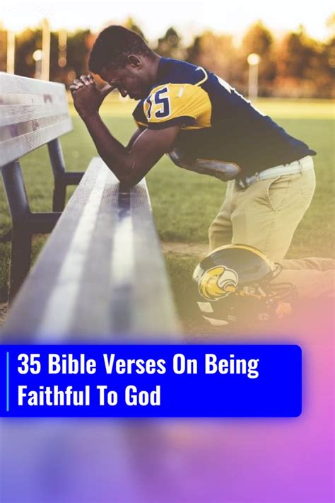 35 Bible Verses on Being Faithful to God