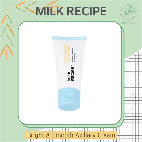 Jual NEW Milk Recipe Bright Smooth Axillary Cream Brightening Cream