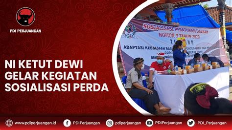 Ni Ketut Dewi Gelar Kegiatan Sosialisasi Perda Youtube