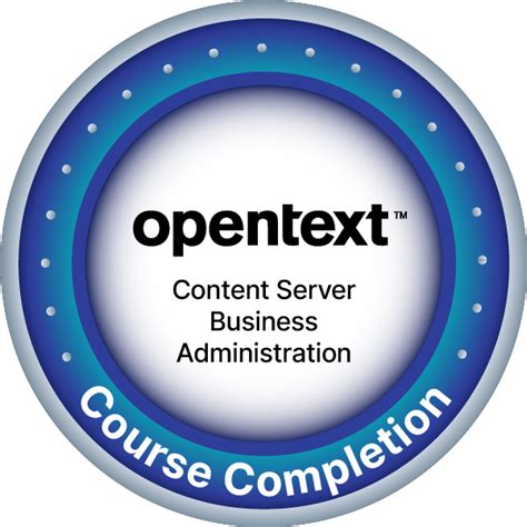 Opentext Course Completion Content Server Business Administration Credly