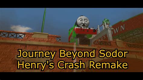 Journey Beyond Sodor Henry S Crash A Sodor Online Remake Youtube