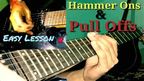 How To Play Hammer Ons And Pull Offs On Guitar Guitar Technique