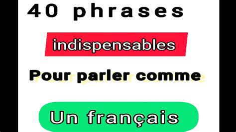 Le Fran Ais De La Vie R Elle Phrases Conna Tre Pour Parler Comme