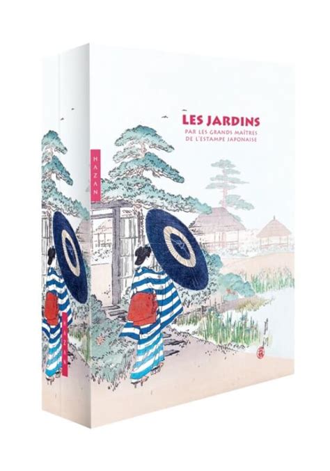 Les jardins par les grands maitres de l estampe japonaise Paris côté