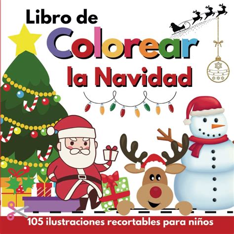 Libro de colorear Navidad niños 105 laminas para colorear con dibujos