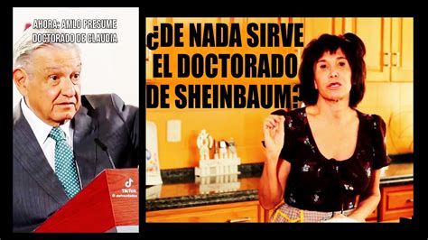 Amlo Se Topa Con La Chimoltrufia Hunde A Sheinbaum Por Su Preparaci N