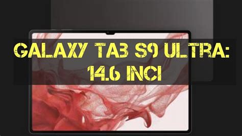 Galaxy Tab S Ultra Paparan Snapdragon Gen Esim Bateri