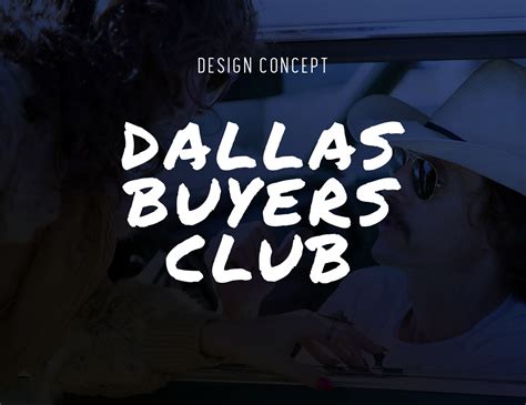 Movie Poster | DALLAS BUYERS CLUB :: Behance