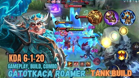 GATOTKACA ROAMER GAMEPLAY SKILL BUILD COMBO 2024 KDA 6 1 20 GGWP