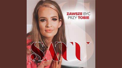 Zawsze Być Przy Tobie YouTube Music