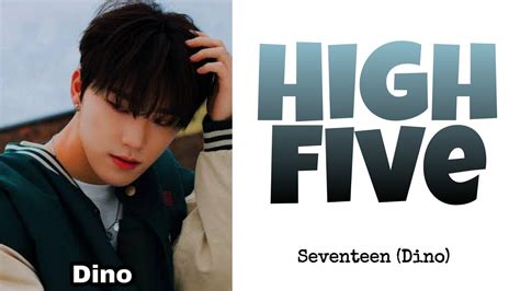 Seventeen Dino High Five Indo Sub Lyrics Color Coded Ind Eng Han