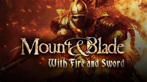 Mount Blade Ogniem I Mieczem Klucz Steam Stan Nowy Z