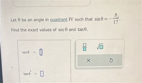 Solved Let θ be an angle in quadrant IV such that Chegg