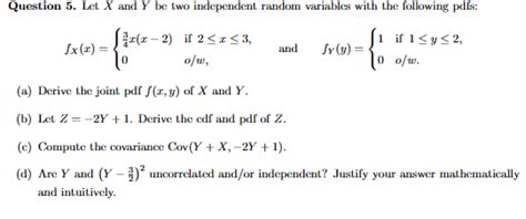 Solved Fx X {43x X−2 0 If 2≤x≤3 O W And Fy Y {10 If