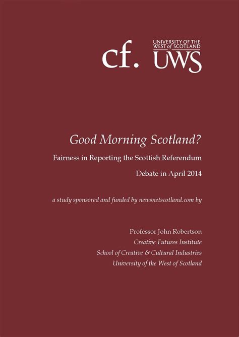 Good Morning Scotland? Fairness in Reporting the Scottish Referendum ...