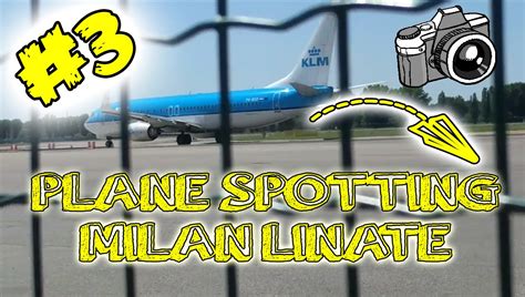 Plane Spotting 3 Milan Linate Airport Music Video Youtube